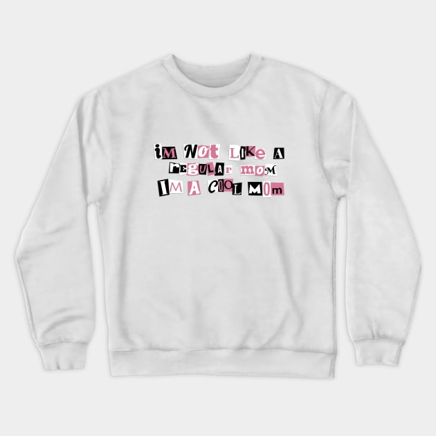 I'm a Cool Mom Crewneck Sweatshirt by Taylor Thompson Art